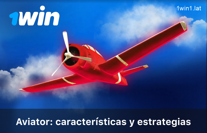 Características del juego Aviator en 1win LATAM