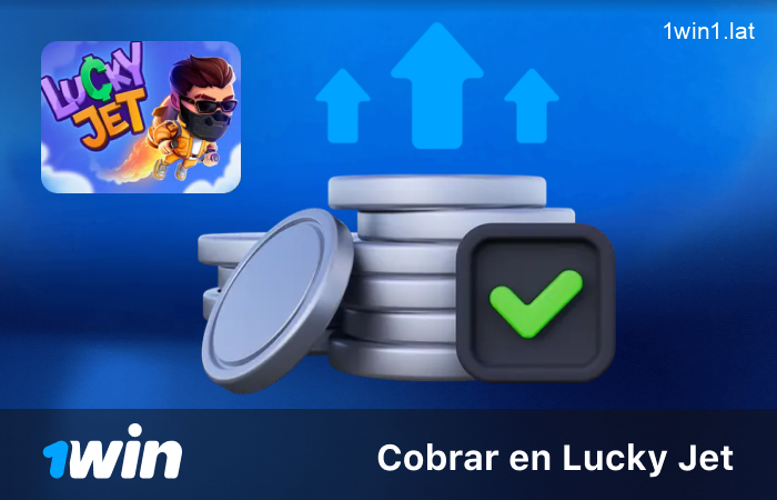 Cuándo cobrar en Lucky Jet de 1win