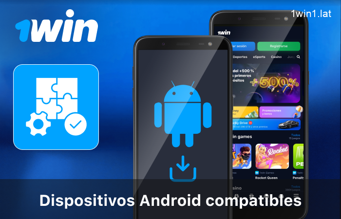 Teléfonos Android recomendados para usar la app 1win